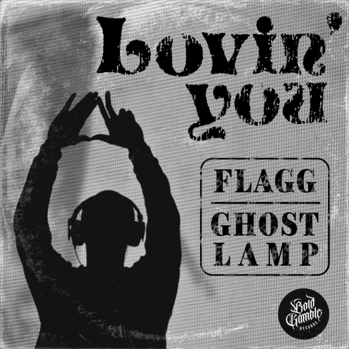 FLAGG & Ghost Lamp -Lovin' You